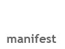 manifest